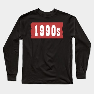 1990s t-shirt design Long Sleeve T-Shirt